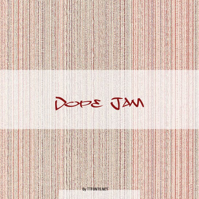Dope Jam example